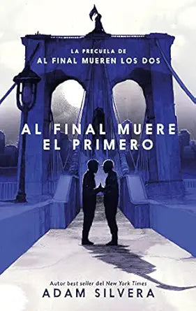 Al Final El Muere Primero