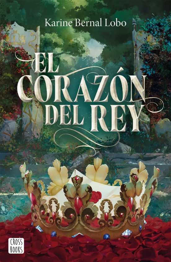 El corazón del rey (Saga Rey)