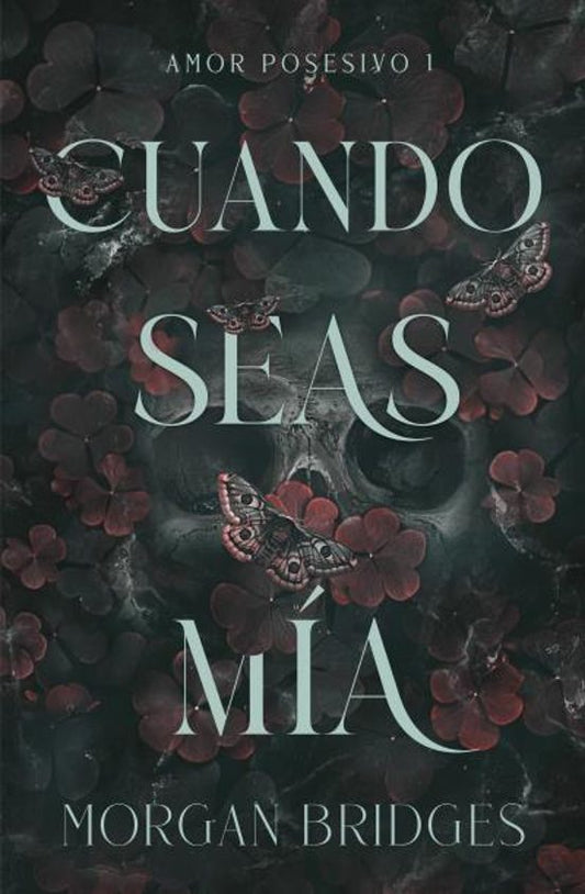 Cuando seas mia