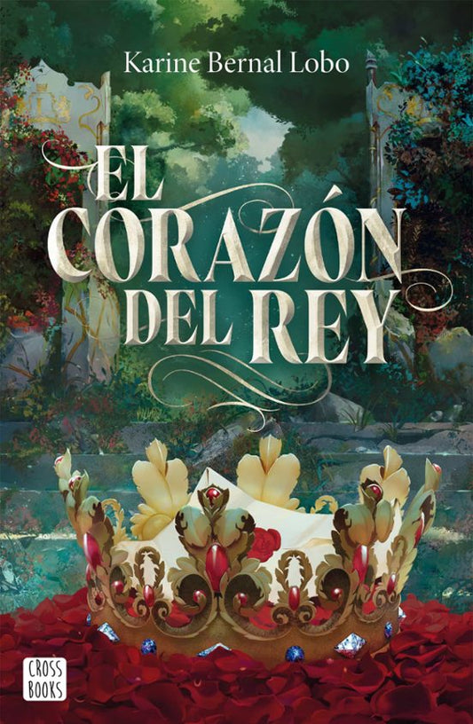 El corazón del rey (Saga Rey)