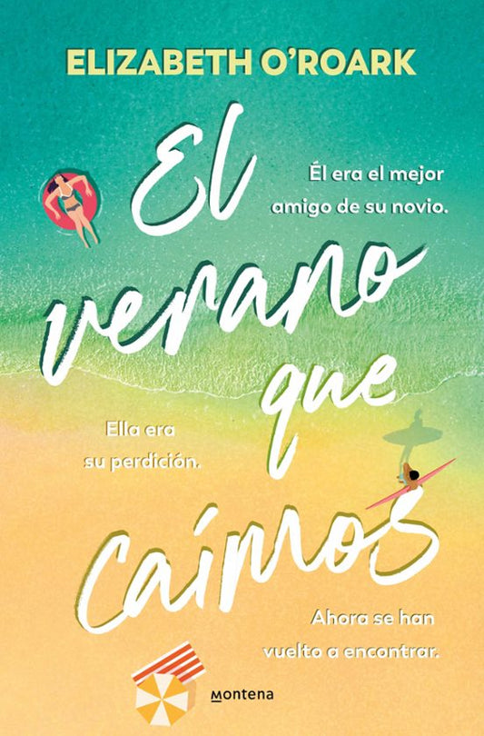 El verano que caimos