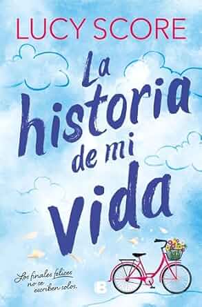 La historia de mi vida