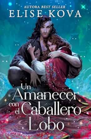Un amanecer con el caballero lobo